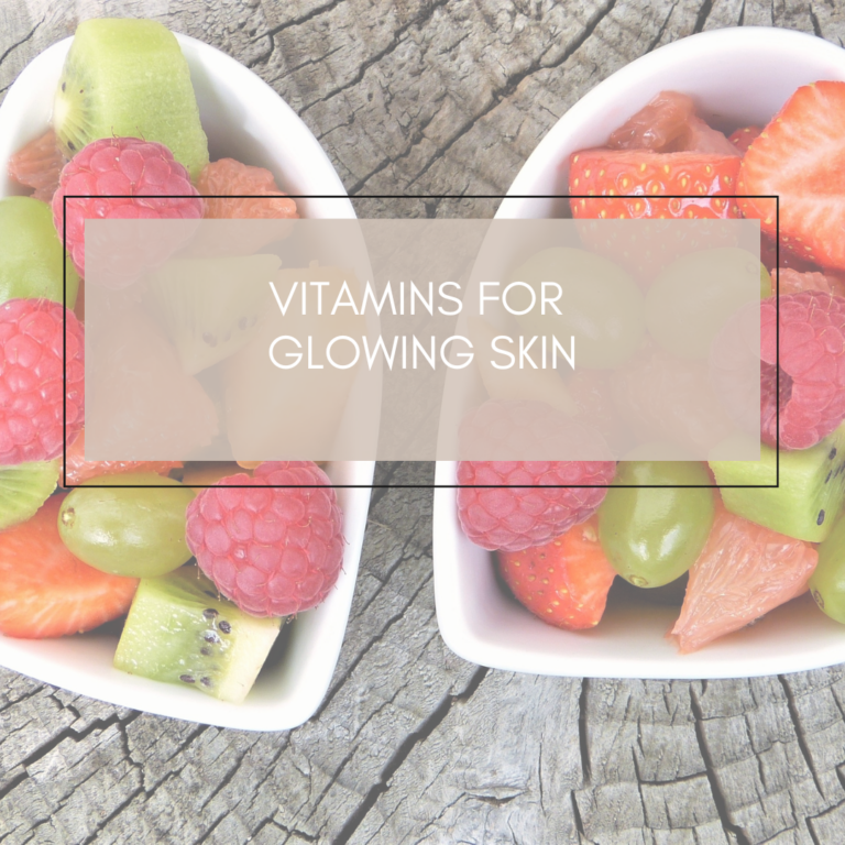 Vitamins for glowing skin